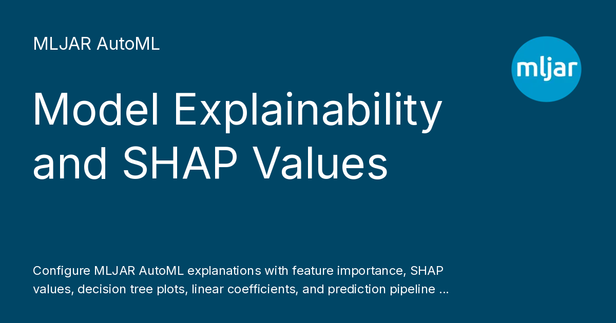 Explainability - MLJAR AutoML for Python