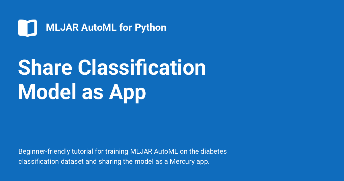 Share Classification Model as App - MLJAR AutoML for Python